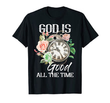Load image into Gallery viewer, Funny shirts V-neck Tank top Hoodie sweatshirt usa uk au ca gifts for Christian Tee God is Good all the Time T-shirt 2536646
