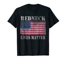 Load image into Gallery viewer, Funny shirts V-neck Tank top Hoodie sweatshirt usa uk au ca gifts for Redneck Lives Matter Patriotic T-Shirt 4th of July 2188908
