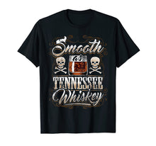 Load image into Gallery viewer, Funny shirts V-neck Tank top Hoodie sweatshirt usa uk au ca gifts for Smooth As Tennessee Whiskey T-Shirt Men Skull Vintage 1041139
