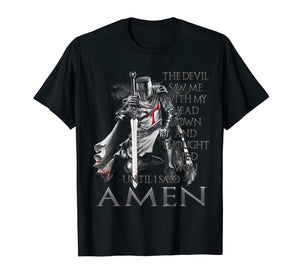 The Crusader The Devil Saw Me - Knight Templar T-Shirt