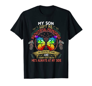 Funny shirts V-neck Tank top Hoodie sweatshirt usa uk au ca gifts for My Son Left Me Beautiful Memories T shirt 2012317