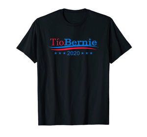 Tio Bernie 2020 Latino Hispanic Elections Bernie Sanders TShirt559324