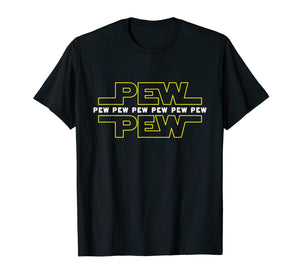 Pew Pew Wars | Funny Space Star Noises Science for Geek Gift T-Shirt-429041