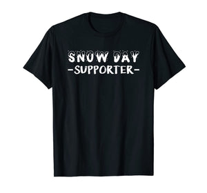 Snow day supporter noel xmas christmas T-Shirt