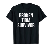 Load image into Gallery viewer, Broken Tibia Survivor Recovery Gifts Broken Bones T-Shirt-5697461
