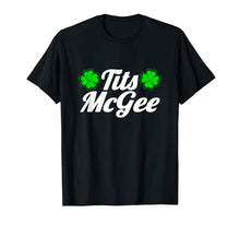 Load image into Gallery viewer, Women&#39;s Tits McGee Funny St. Patrick&#39;s Day Shamrocks Girls TShirt943542
