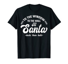 Load image into Gallery viewer, Window Wall Santa Deck Halls T-Shirt
