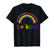 Load image into Gallery viewer, Be Kind Gay Les Pride Rainbow shirts 169555
