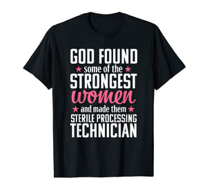 Sterile Processing Technician Funny Women Medical Gift T-Shirt