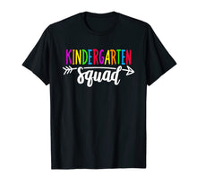 Load image into Gallery viewer, Team Kindergarten Squad Tee Teacher Back To School Gift T-Shirt 173482
