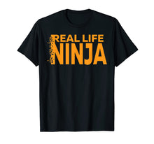 Load image into Gallery viewer, real life ninja shirt T-Shirt
