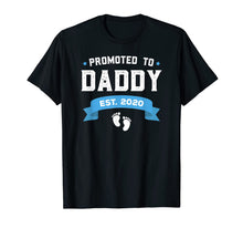 Load image into Gallery viewer, Funny shirts V-neck Tank top Hoodie sweatshirt usa uk au ca gifts for Mens Promoted To Daddy Est. 2020 Shirt New Dad Gift First Daddy T-Shirt 188843

