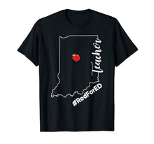 Load image into Gallery viewer, Teacher Red For Ed Indiana Public Supporter Education T-Shirt
