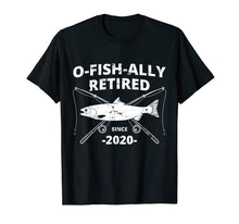 Load image into Gallery viewer, O-Fish-Ally Retired 2020 | Fishing Retirement T-Shirt-534080
