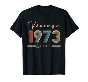 Retro Vintage 1973 Classic 47th Birthday 47 years old Gifts T-Shirt-312986