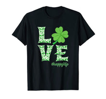 Load image into Gallery viewer, LOVE Irish Shamrock Happy Life St Patrick&#39;s Day Gifts T-Shirt-4093847
