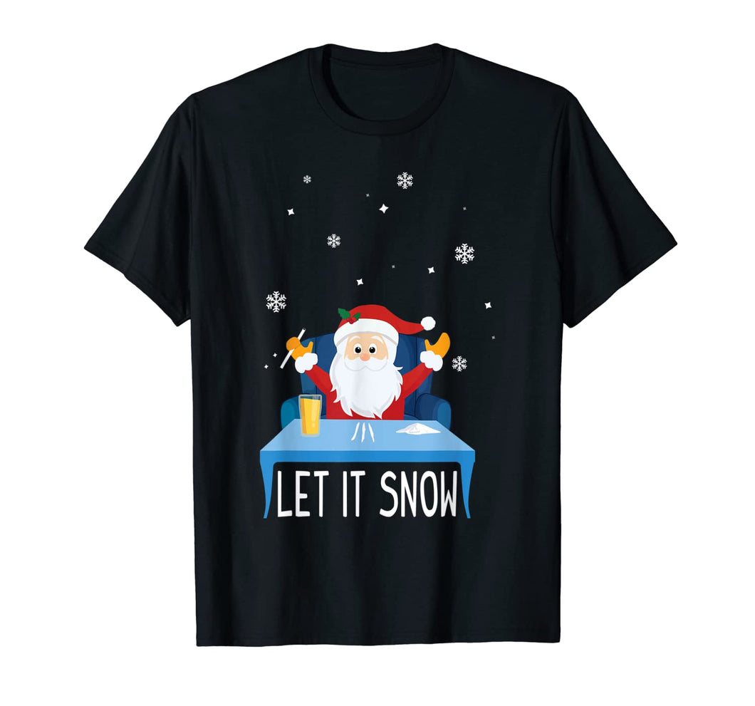 Funny Christmas - Let it Snow - Santa Doing 3 Lines of Coke T-Shirt-599045