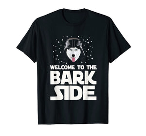Welcome to the Bark Side Siberian Husky Funny T shirt Gifts T-Shirt-2494849