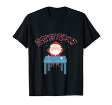 Load image into Gallery viewer, Let It Snow Cocaine Santa Funny Gag Adult Humor Gift Gifts T-Shirt-3195948
