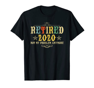 Retired 2020, Retirement Gifts For Men & Women, Funny TShirt254411