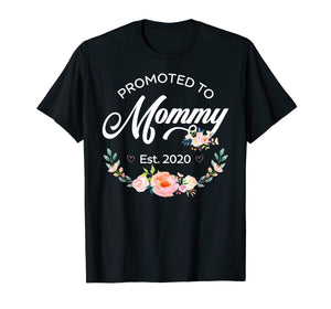 Promoted to Mommy Est 2020 First Time Mom Floral Mother Gift TShirt293097