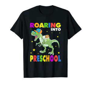 Roaring Into Preschool Dinosaurs Back To School Shirts Gifts 138888