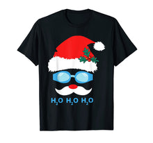 Load image into Gallery viewer, Funny shirts V-neck Tank top Hoodie sweatshirt usa uk au ca gifts for Ho Ho Ho H2O H2O H2O Swimming Gifts Santa Claus Swimmer T-Shirt 804480
