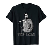 Load image into Gallery viewer, Ted Talk T-Shirt

