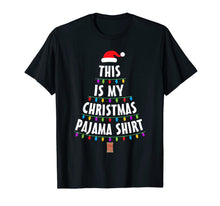 Load image into Gallery viewer, Funny shirts V-neck Tank top Hoodie sweatshirt usa uk au ca gifts for This Is My Christmas Pajama Shirt Christmas Tree T-Shirt 951787
