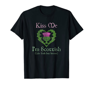 St. Patrick's Day Funny Scottish Kiss Me I'm Scottish T-Shirt-285402
