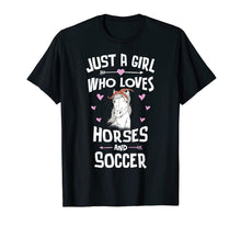 Load image into Gallery viewer, Horses And Soccer Gifts for Girls Women T-Shirt-1695446
