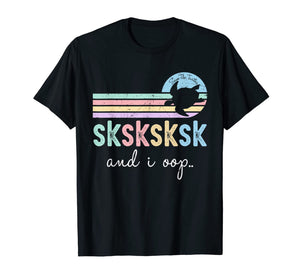 SKSKSK and I Oop... Save The Turtles Skip A Straw Vintage T-Shirt