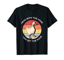 Load image into Gallery viewer, Mess With The Honk You Get The Bonk Goose Memes Gifts T-Shirt
