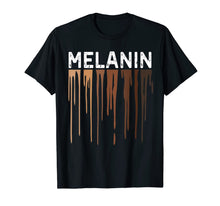 Load image into Gallery viewer, Drippin Melanin Shirts for Women Pride - Gifts Black History T-Shirt-78797
