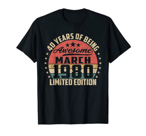 Vintage March 1980 40 Year Old Bday Gifts 40th Birthday TShirt924186
