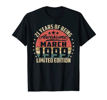Load image into Gallery viewer, Vintage March 1999 21 Year Old Bday Gifts 21st Birthday TShirt503478
