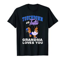 Load image into Gallery viewer, Touchdown Or Tutu Grandma Loves You Gender Reveal Shirt
