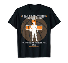 Load image into Gallery viewer, Basketball Shirt I Can Do All Things Philippians Cross Gifts T-Shirt-1670683
