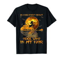 Load image into Gallery viewer, On A Dark Desert Highway Witch Feel Cool Wind In My Hair T-Shirt
