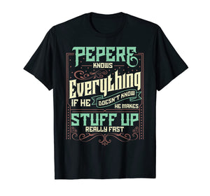 Mens Pepere Knows Everything Funny Pepere Christmas Gifts T-Shirt-1701851