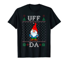 Load image into Gallery viewer, Uff Da, Swedish Tomte Gnome, God Jul, Ugly Christmas Sweater T-Shirt
