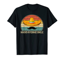 Load image into Gallery viewer, Mens Nacho Average Uncle T Shirt Funny Uncle Gift Tee T-Shirt-665673
