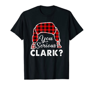 Funny shirts V-neck Tank top Hoodie sweatshirt usa uk au ca gifts for You Serious Clark Christmas Vacation Plaid Red Funny T-Shirt 157391