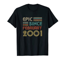 Load image into Gallery viewer, Epic Since February 2001 Vintage 19th Birthday Gifts T-Shirt-2766117
