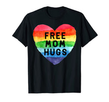 Load image into Gallery viewer, Free Mom Hugs T Shirt Rainbow Pride LGBT Shirt Gifts Tee 108223
