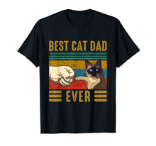 Load image into Gallery viewer, Retro Vintage Best Cat Dad Ever Fathers day Siamese Cat Gift T-Shirt-1185863
