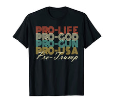 Load image into Gallery viewer, Trump 2020 Shirt Pro Life God USA MAGA Retro Trump Shirt 210956

