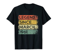 Load image into Gallery viewer, Legend Since March 1961 59th Birthday Gifts 59 Years Old T-Shirt-5874843
