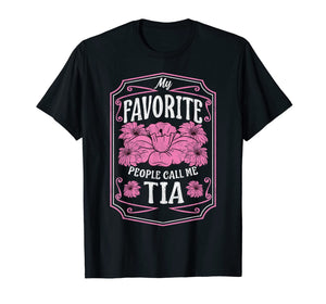 My Favorite People Call Me Tia Floral Christmas Gifts T-Shirt-2375107