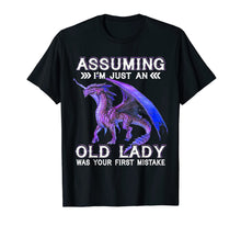 Load image into Gallery viewer, Assuming I&#39;m just an Old Lady Was Your First Mistake TShirt 511593

